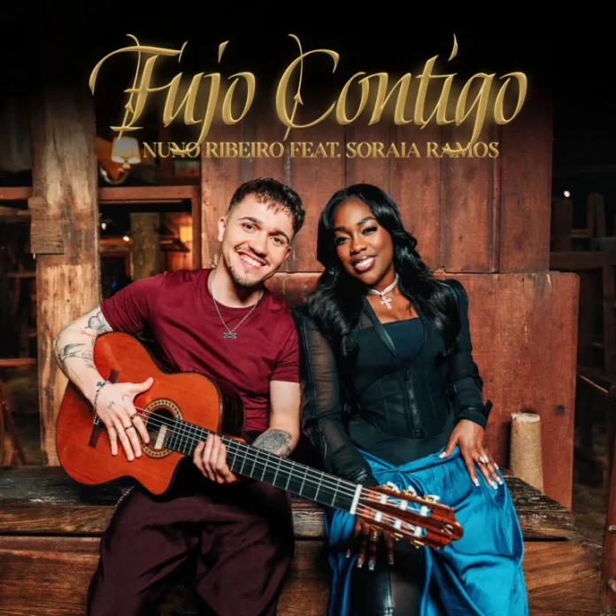 Nuno Ribeiro – Fujo Contigo (feat. Soraia Ramos)