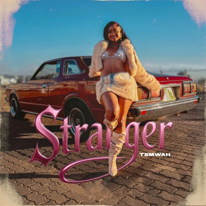 Temwah – Stranger