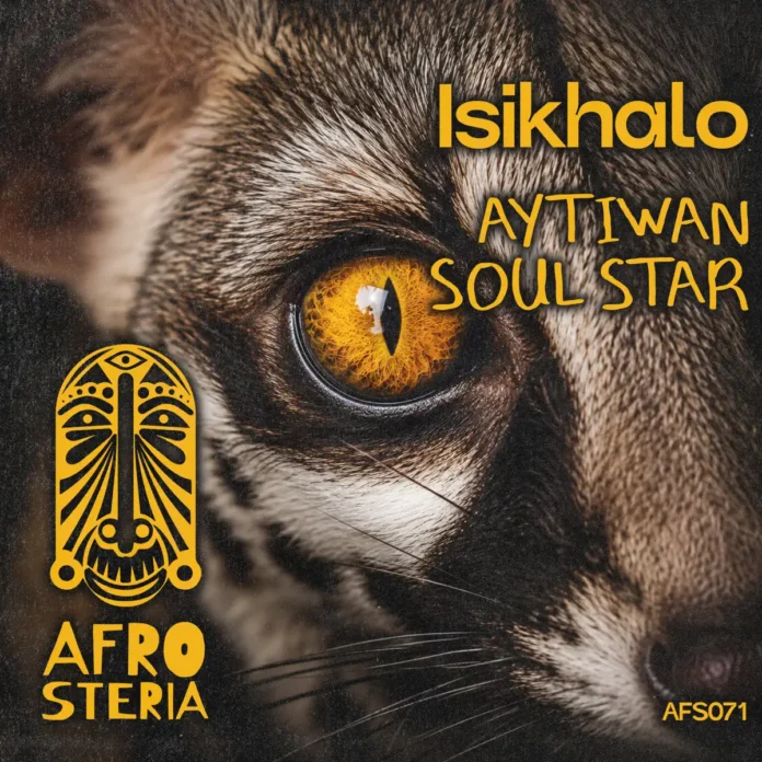 Aytiwan, Soul Star – Isikhalo