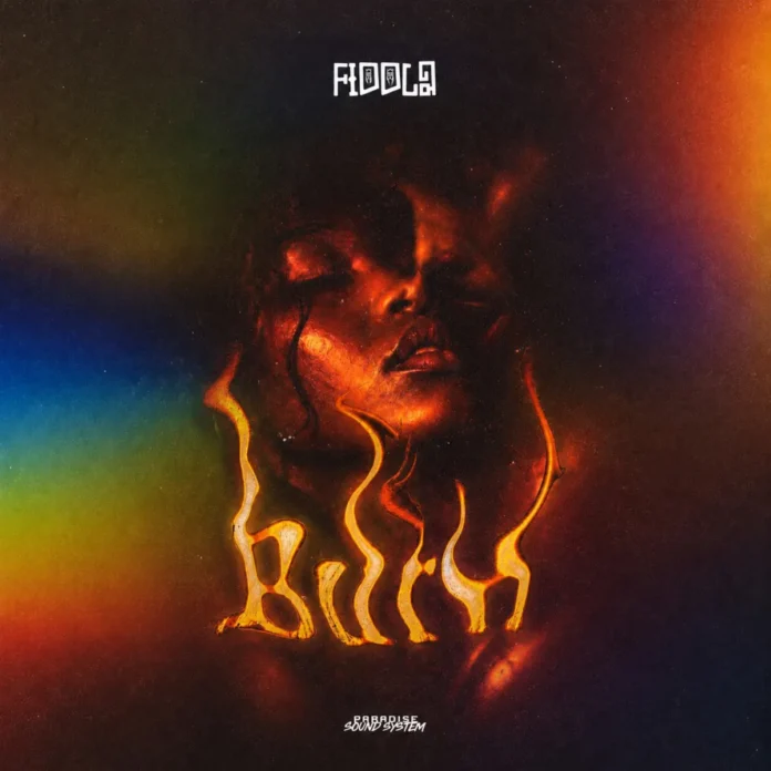 Fiddla – Burn