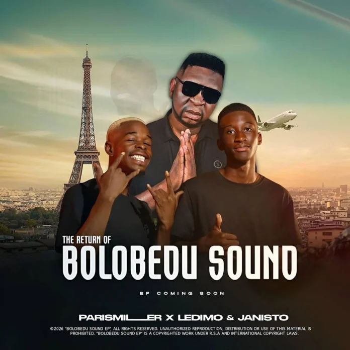 ParisMiller, Ledimo & DJ Janisto – The Return Of Bolobedu Sound