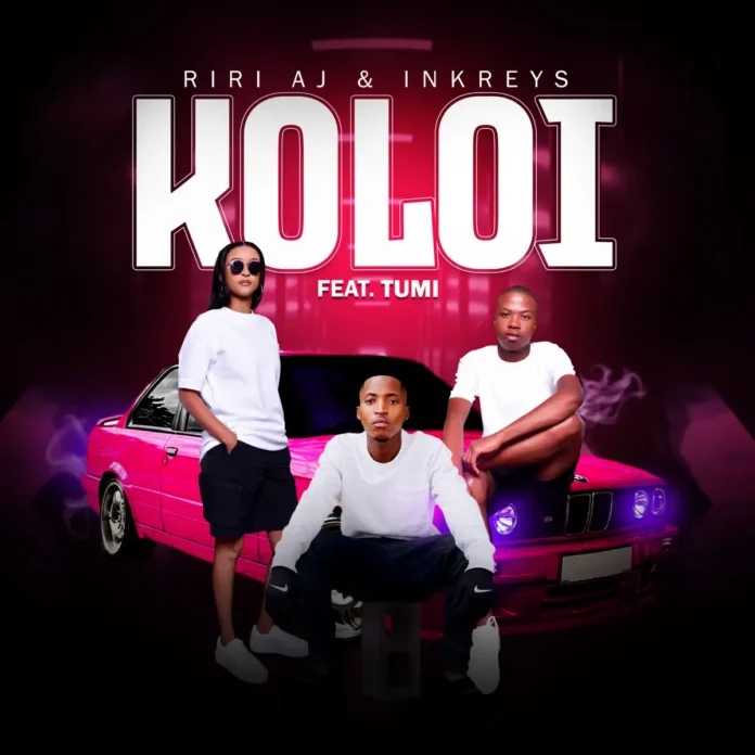 Riri Aj & Inkreys – Koloi (feat. Tumi)