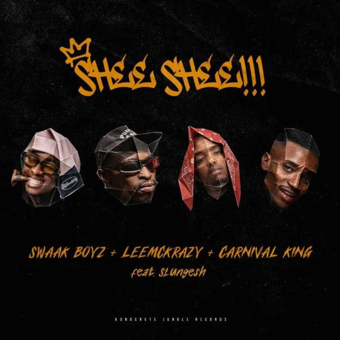 SWAAK BOYZ, Leemckrazy & Carnival King – SHEE SHEE!!! (feat. Slungesh)