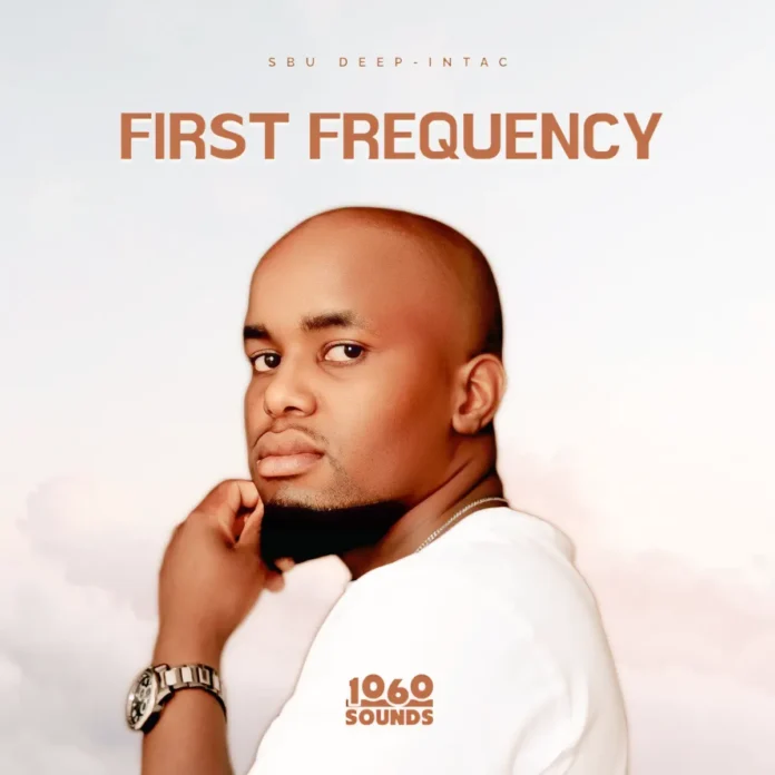Sbu Deep-Intac – First Frequency (EP)