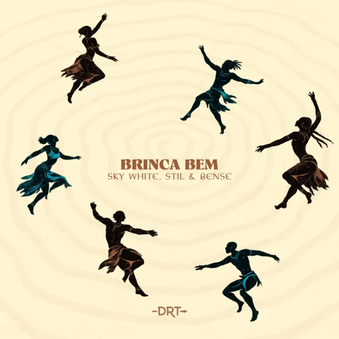 Sky White, Stil & Bense – Brinca Bem