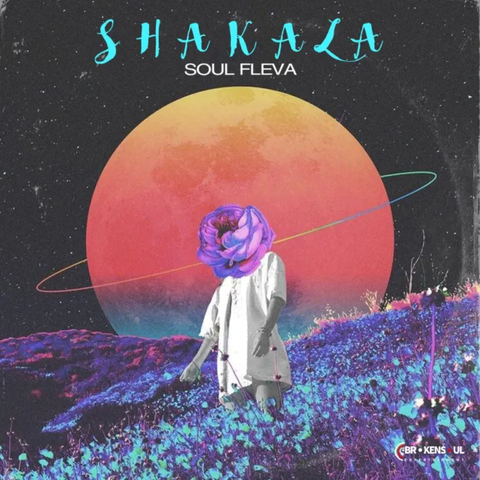 Soul Fleva – Shakala