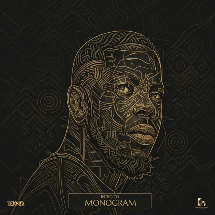 TekniQ – Intro To Monogram (EP)