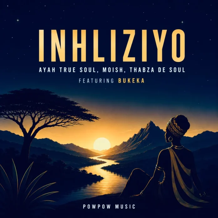 Ayah True Soul, Moish, Thabza De Soul & Bukeka – Inhliziyo