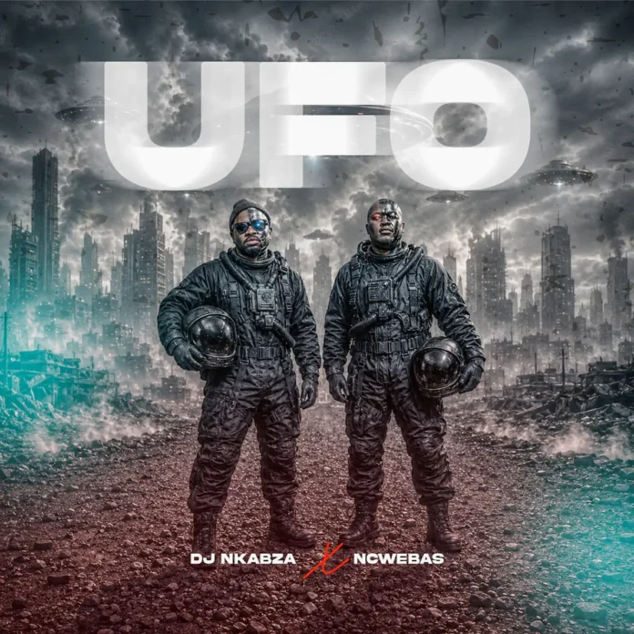 DJ Nkabza & Ncwebas – UFO