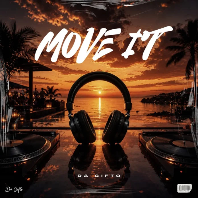 Da Gifto – Move It