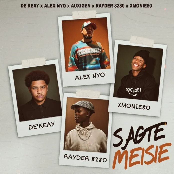 DeKeaY, Alex Nyo, auXiGen & Rayder_8280 – Sagte Meisie (feat. XMonie80)
