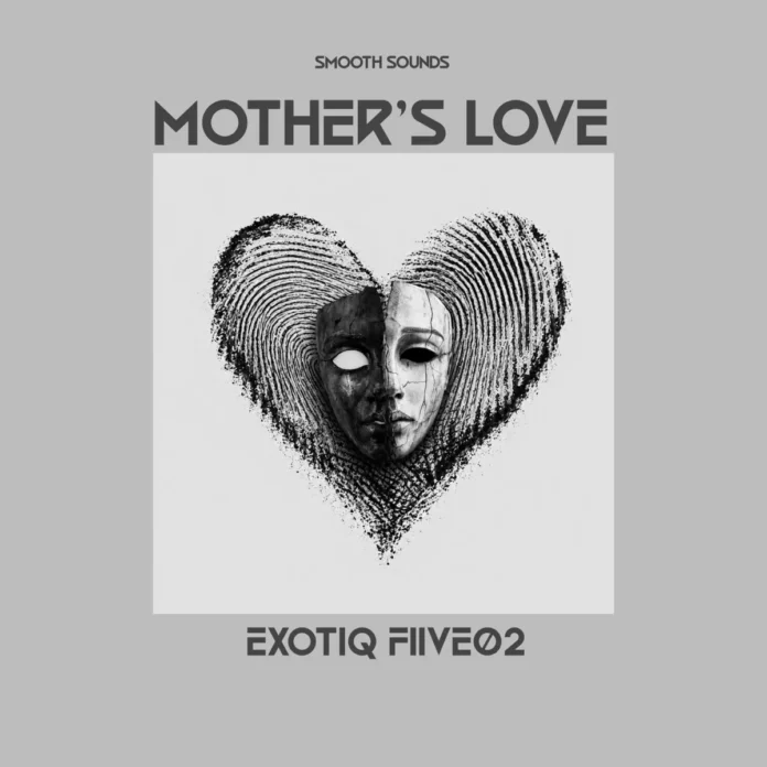 Exotiq Fiive02 – Mothers Love