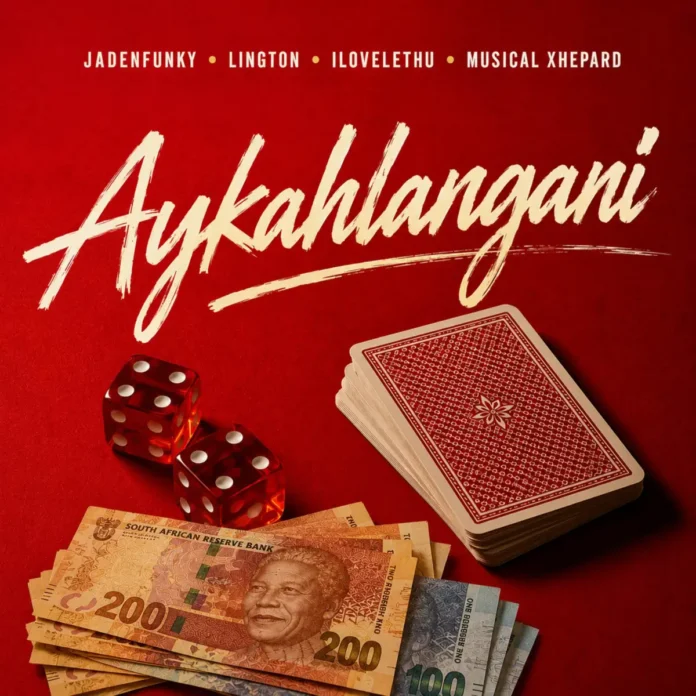 Jadenfunky & Musical Xhepard – Aykahlangani (feat. ilovelethu & Lington)