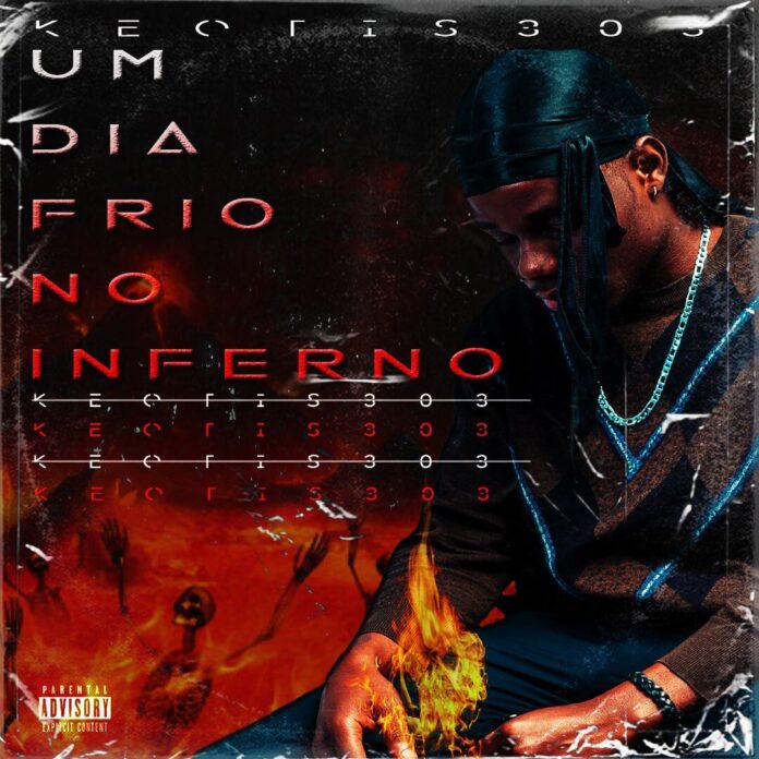 Keotis303 - UM DIA FRIO NO INFERNO (Album)