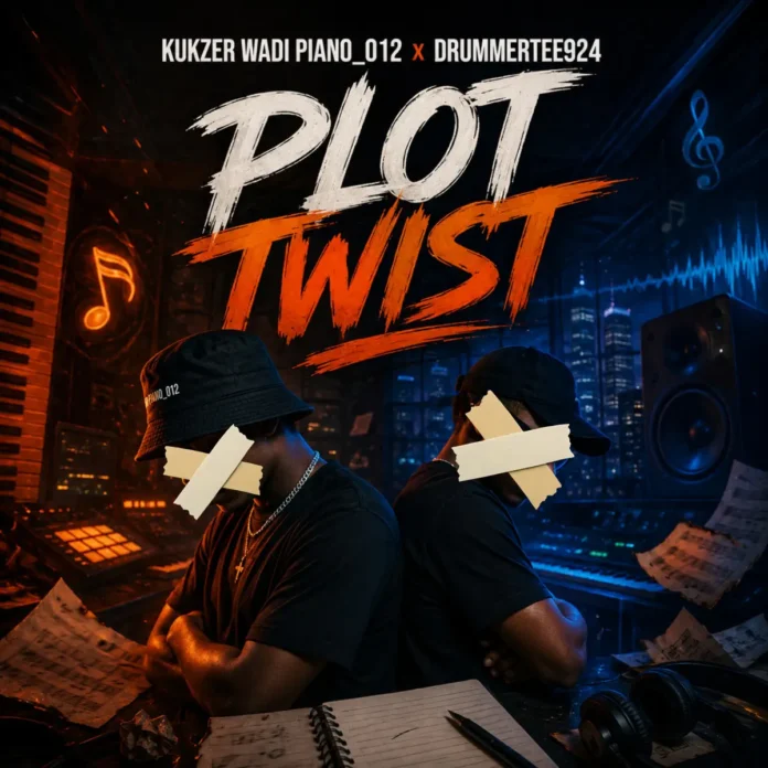 Kukzer wadi piano_012 & DrummeRTee924 – PLOT TWIST
