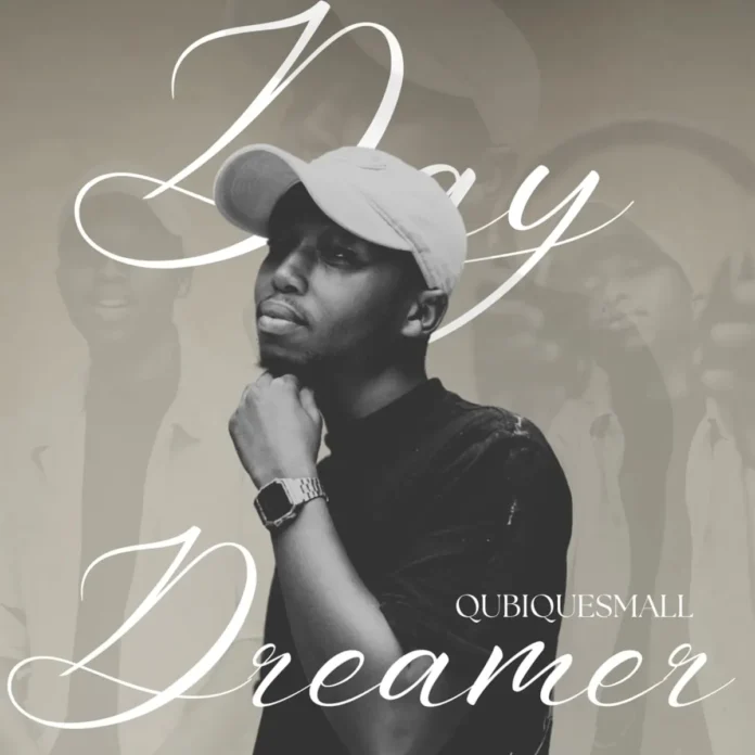 QubiqueSmall – Day Dreamer [Album]