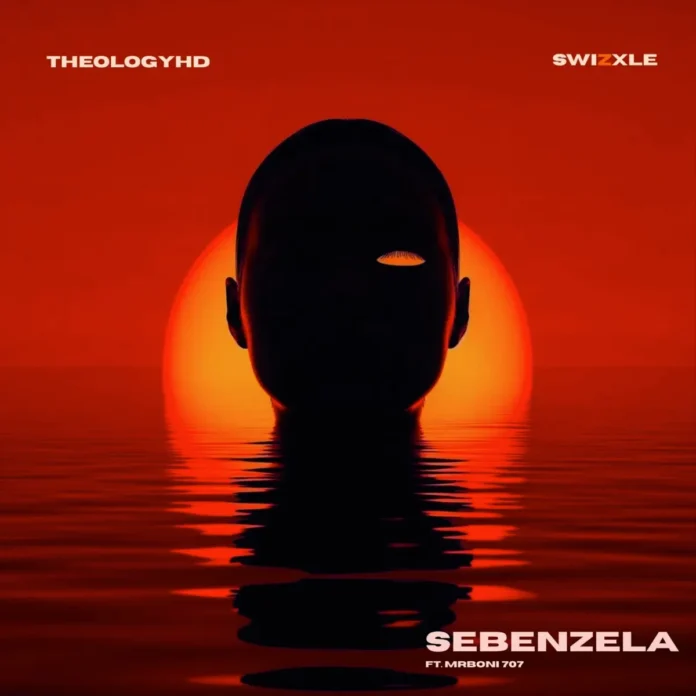 TheologyHD & Swizxle – Sebenzela (feat. MrBoni707)