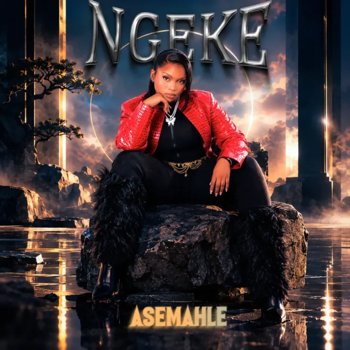 Asemahle – Ngeke