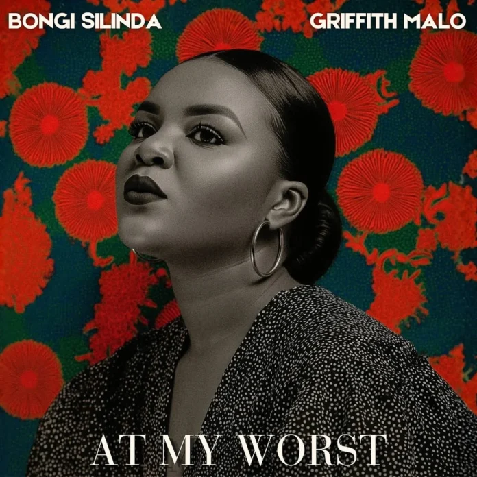 Bongi Silinda & Griffith Malo – At My Worst