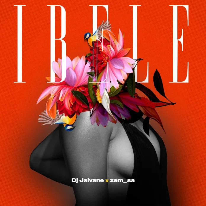 DJ Jaivane & Zem_sa – IBELE