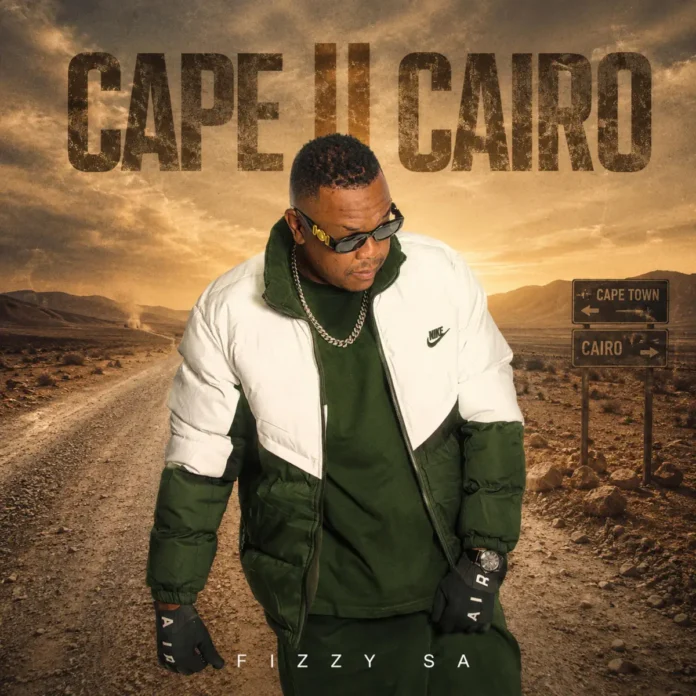 FIZZY SA – Cape II Cairo EP