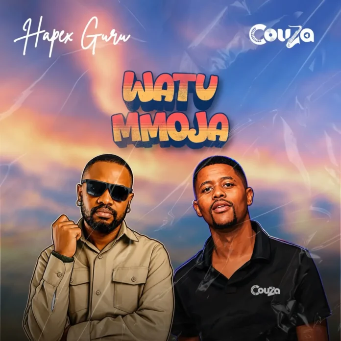 Hapex Guru & DJ Couza – Watu Mmoja EP