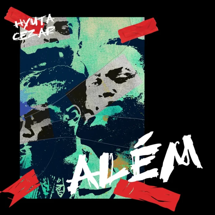 Hyuta Cezar - AlémHyuta Cezar - Além