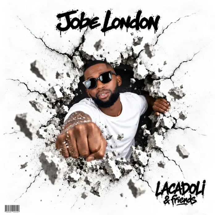 Jobe London – Lacadoli & Friends Vol 2.