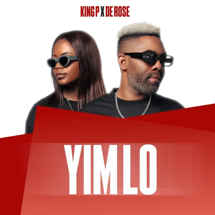 King P & De Rose – Yim Lo