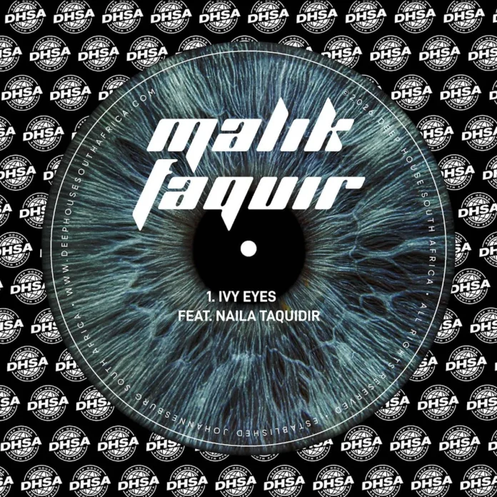 Naila Taquidir – Ivy Eyes (feat. Malik Faquir)