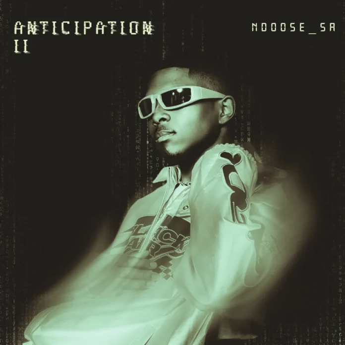 Ndoose_SA – Anticipation II (Album)