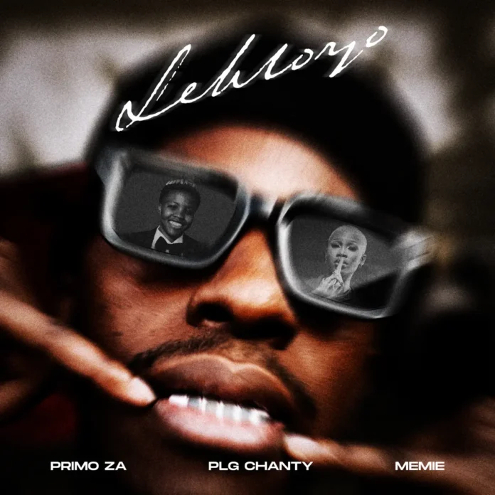 Primo ZA, PLG Chanty & Memie – Lehloyo