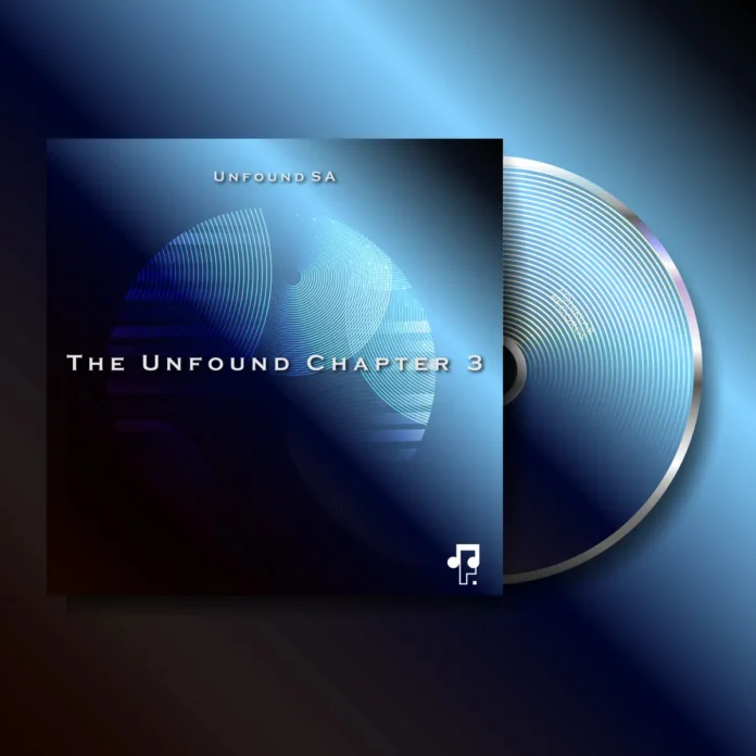 Unfound SA – The Unfound Chapter 3 EP