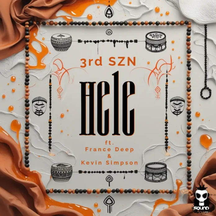 3rd SZN – Hele (feat. France Deep & Kevin Simpson)
