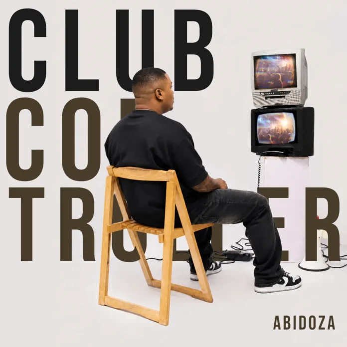 Abidoza – Club Controller (Album)