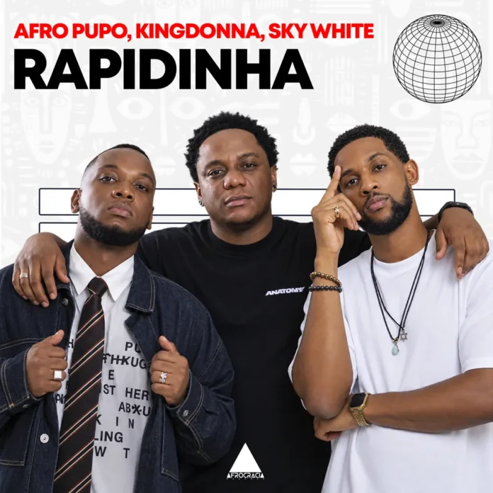 Afro Pupo, KingDonna & Sky White – Rapidinha
