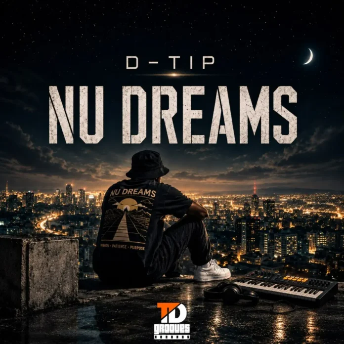 D-tip – Nu Dreams