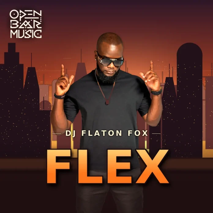 DJ Flaton Fox – Flex EP