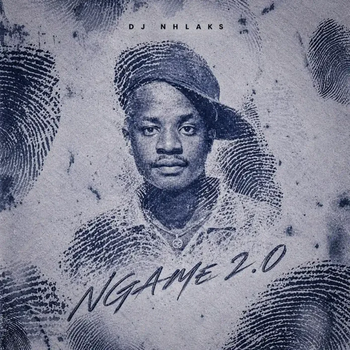 DJ Nhlaks – Ngame 2.0