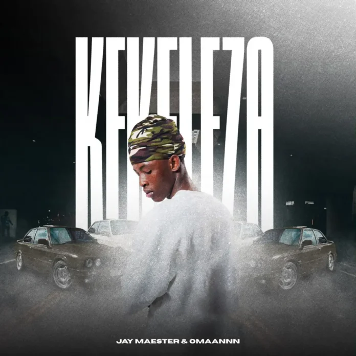 Jay Maester & Omaannn – Kekeleza