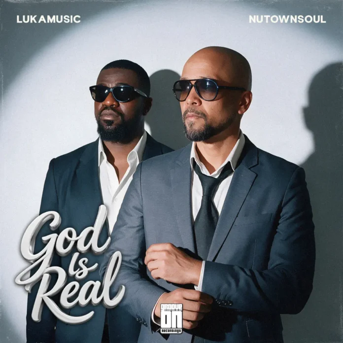 LukaMusic & Nutownsoul – God Is Real EP