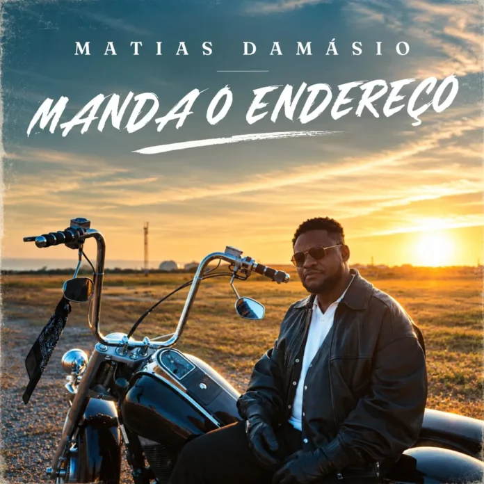 Matias Damásio – Manda o Endereço