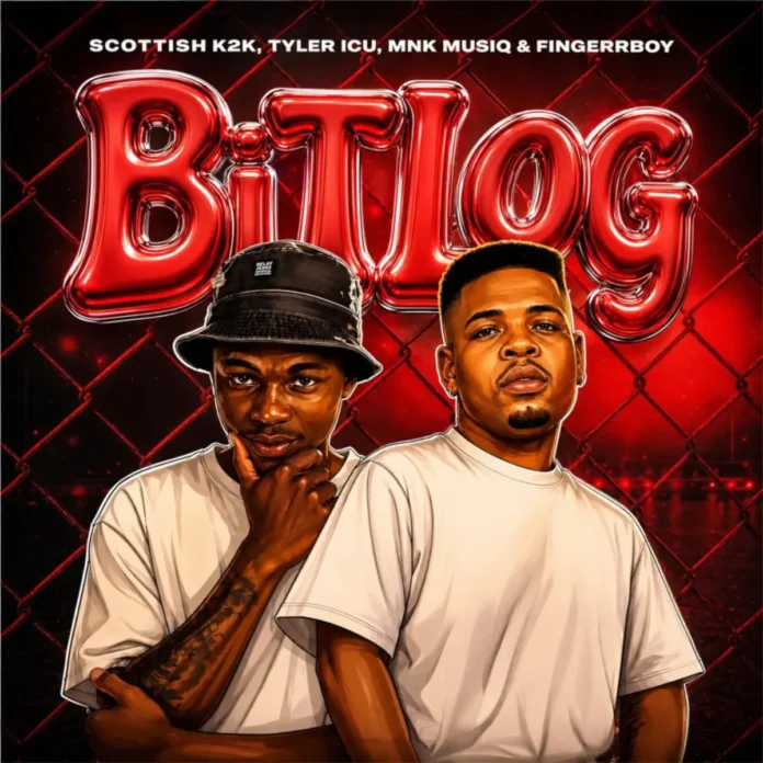 Scottish K2K & Tyler ICU – Bit Log (feat. Mnk Musiq & Fingerrboy)