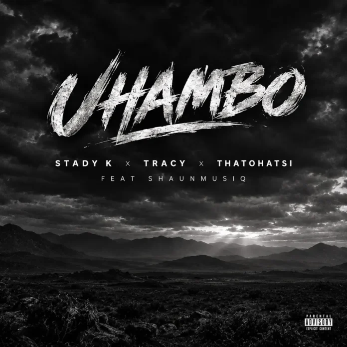 Stady K, Tracy & Thatohatsi – Uhambo (feat. ShaunMusiq)