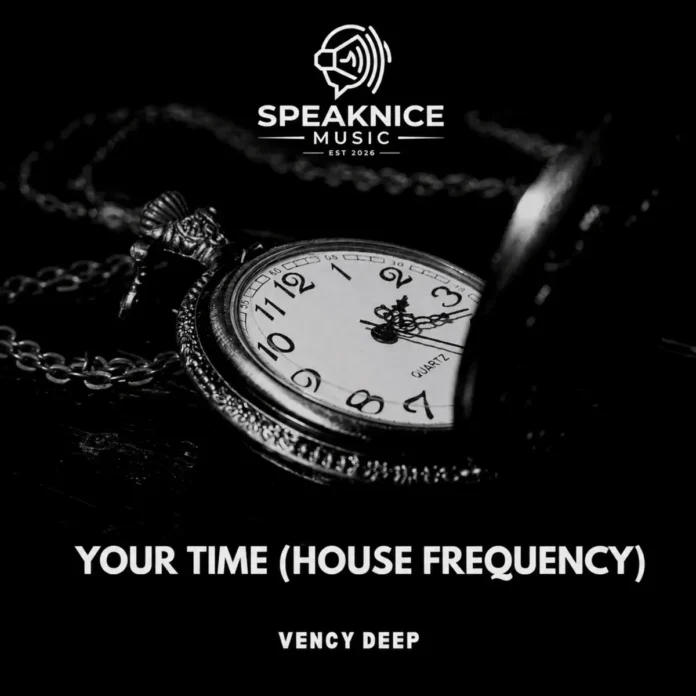 Vency Deep – Your Time (House Frequency)